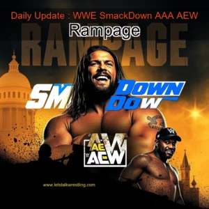 Artistic representation for Daily Update : WWE SmackDown AAA AEW Rampage