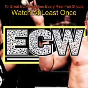Artistic representation for 10 Great ECW Matches Every Real Fan Should Watch At Least Once