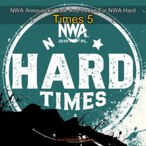 Artistic representation for NWA Announces Date And Venue For NWA Hard Times 5
