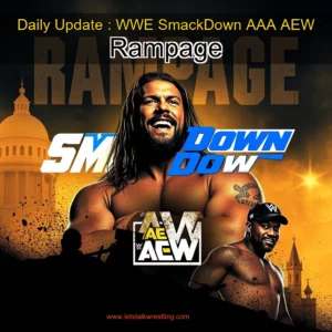 Artistic representation for Daily Update : WWE SmackDown AAA AEW Rampage