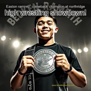 Artistic representation for Easton ramirez: comeback champion at northridge high wrestling showdown!