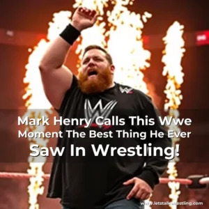 Artistic representation for Mark Henry Calls This Wwe Moment The Best Thing He Ever Saw In Wrestling!