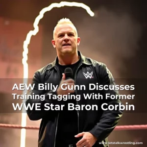 Artistic representation for AEW Billy Gunn Discusses Training Tagging With Former WWE Star Baron Corbin