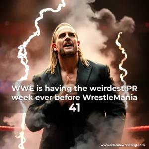 Artistic representation for WWE is having the weirdest PR week ever before WrestleMania 41